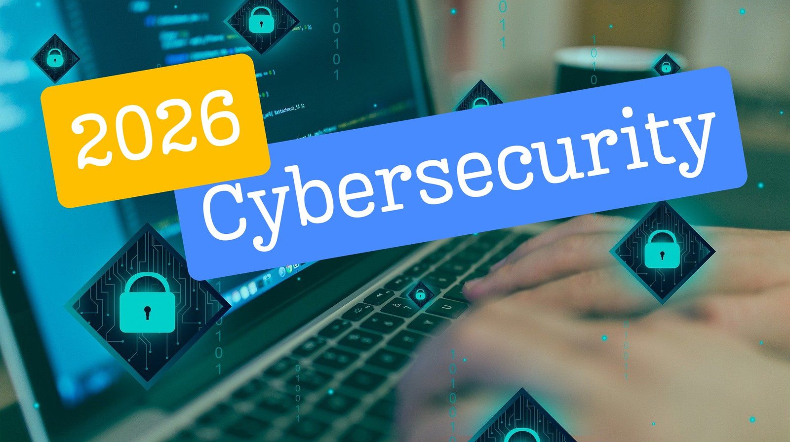 The 2026 Cybersecurity Tips: Moving from Perfect Defense to Intelligent Resilience